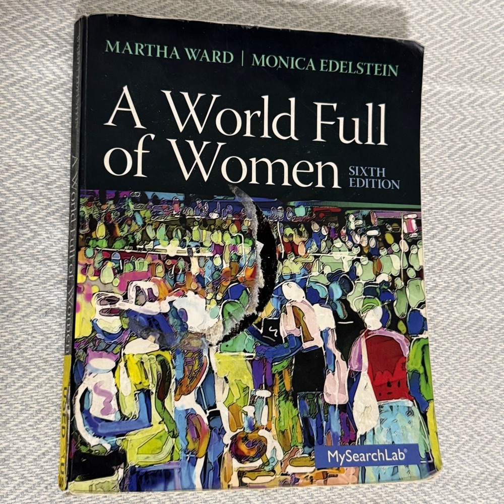 A World Full of Women 6th Edition Martha Ward Monica Edelstein Pearson Textbook